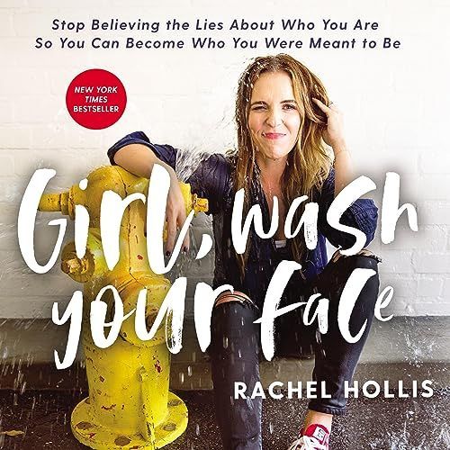 the cover of the book girl wash your face by rachel hollis shows a woman sitting next to a yellow fire hydrant .