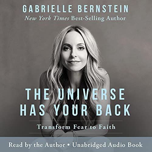 the cover of the book the universe has your back by gabrielle bernstein .