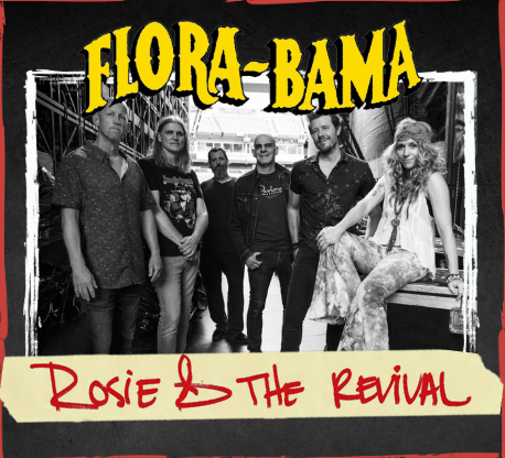 Flora-bama rosie & the revival 