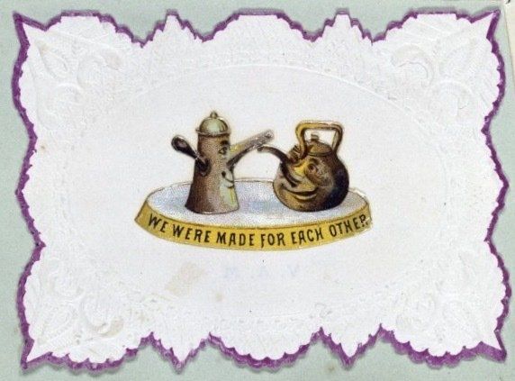 A coffee pot and teapot on a tray with lace background; caption reads 'we were made for each other'