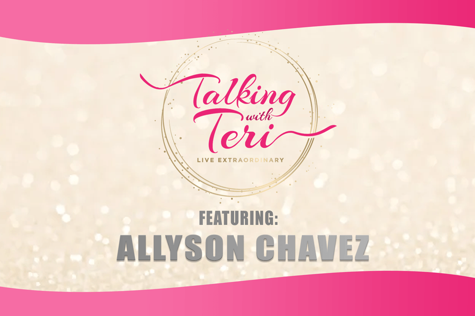 Talking With Teri on The Secret to Prosperity with Allyson Chavez