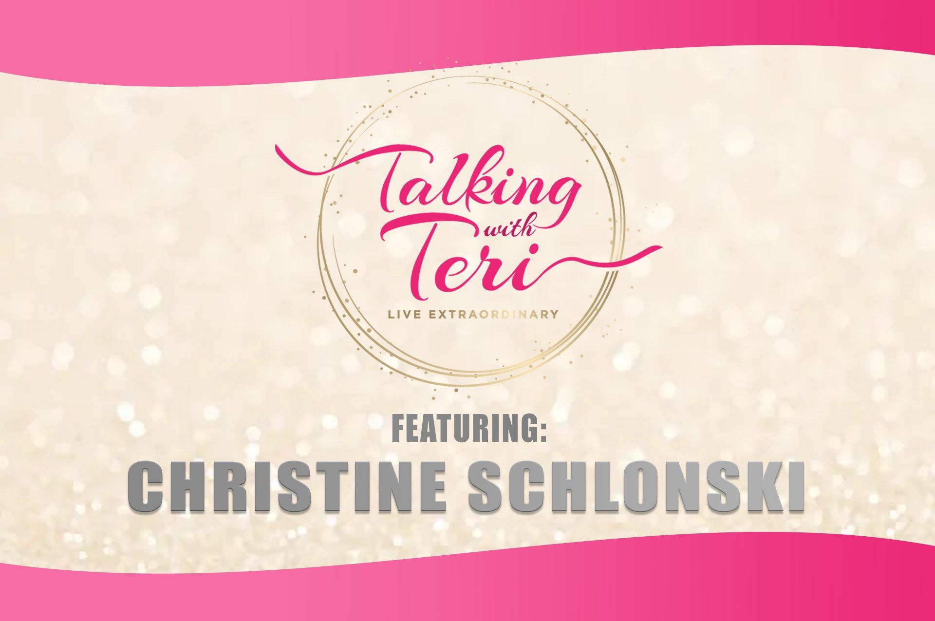 Talking With Teri and Christine Schlonski