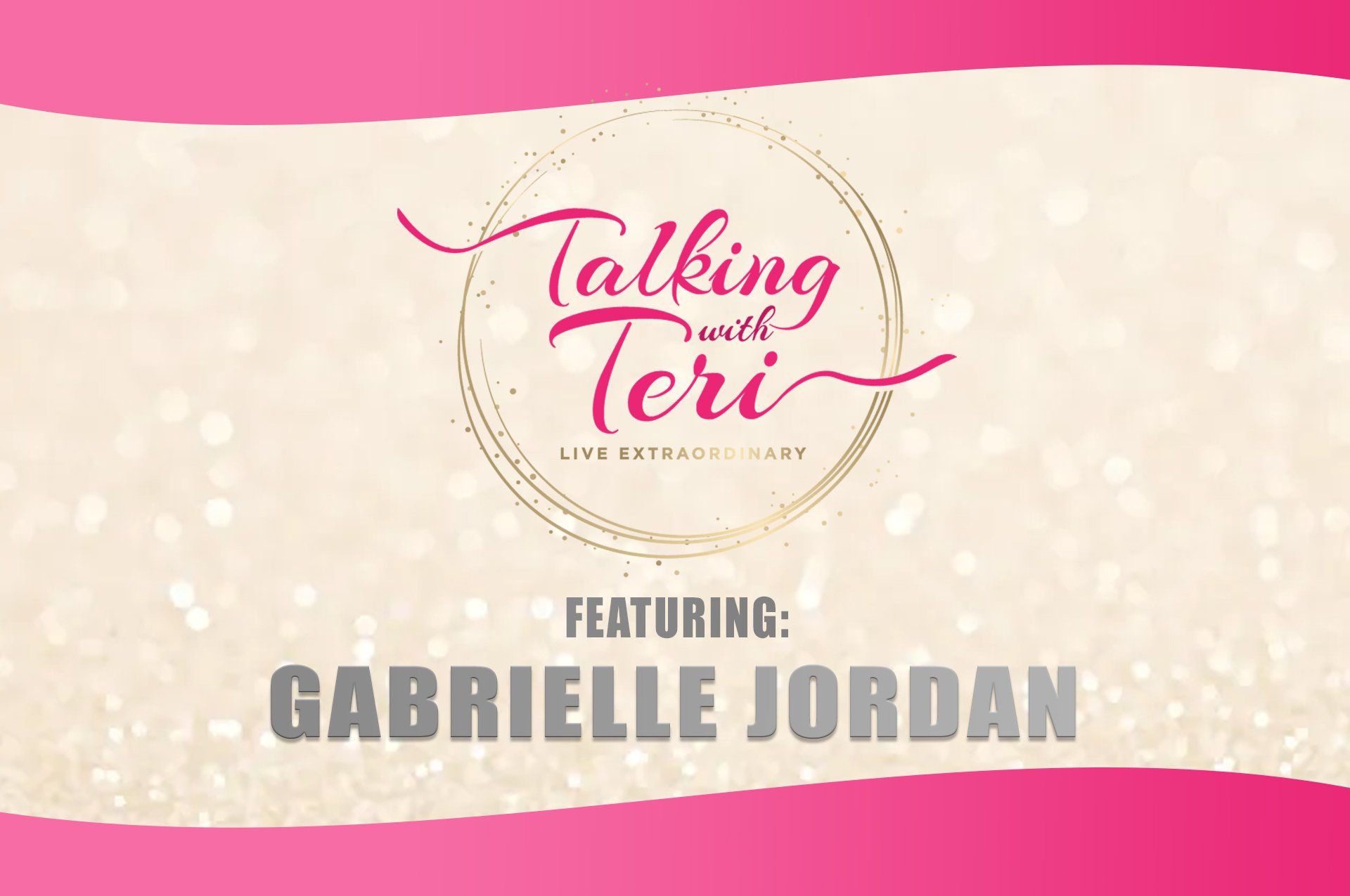 Talking With Teri and Gabrielle Jordan