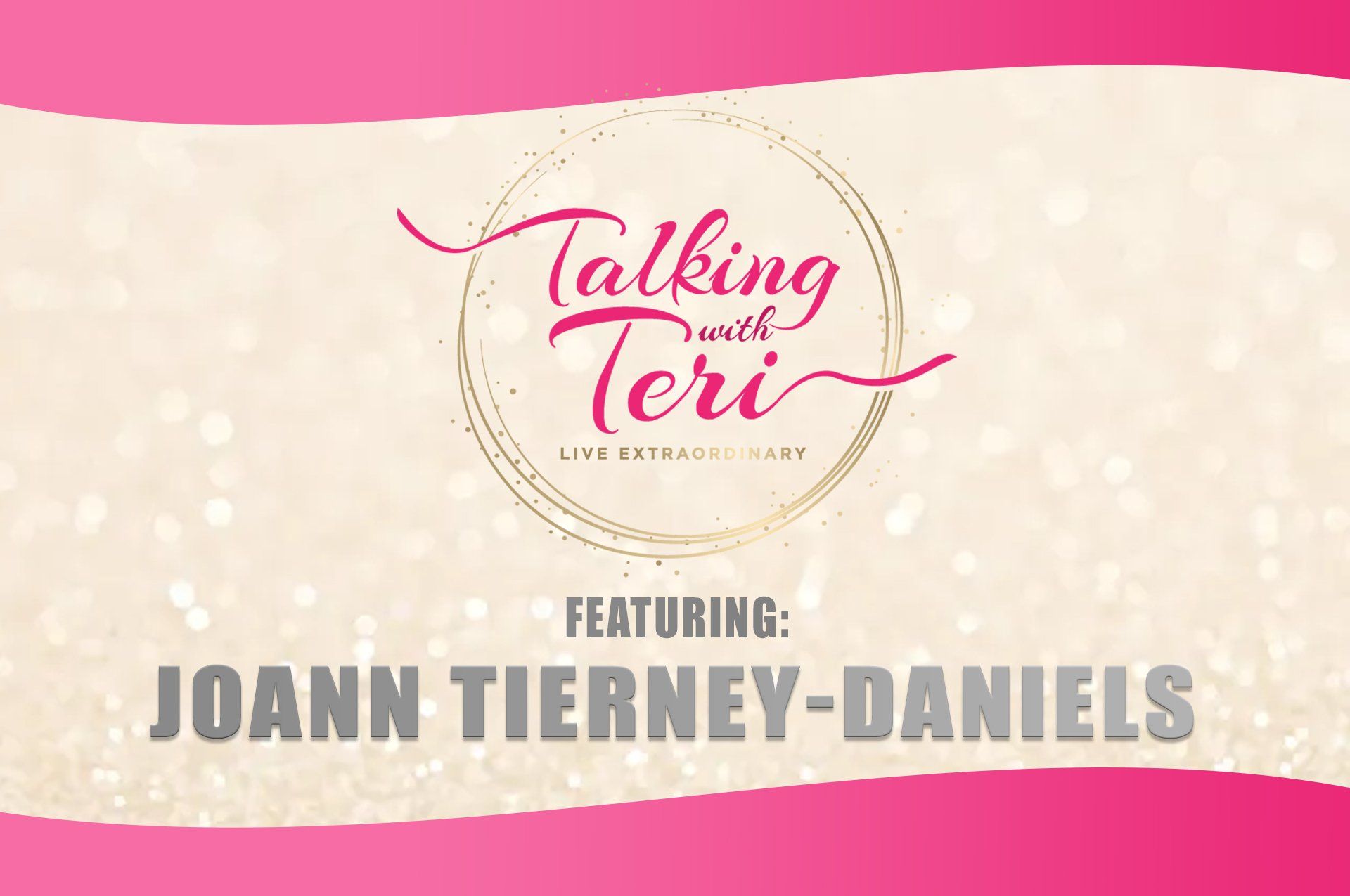 Talking With Teri and Joann Tierney-Daniels