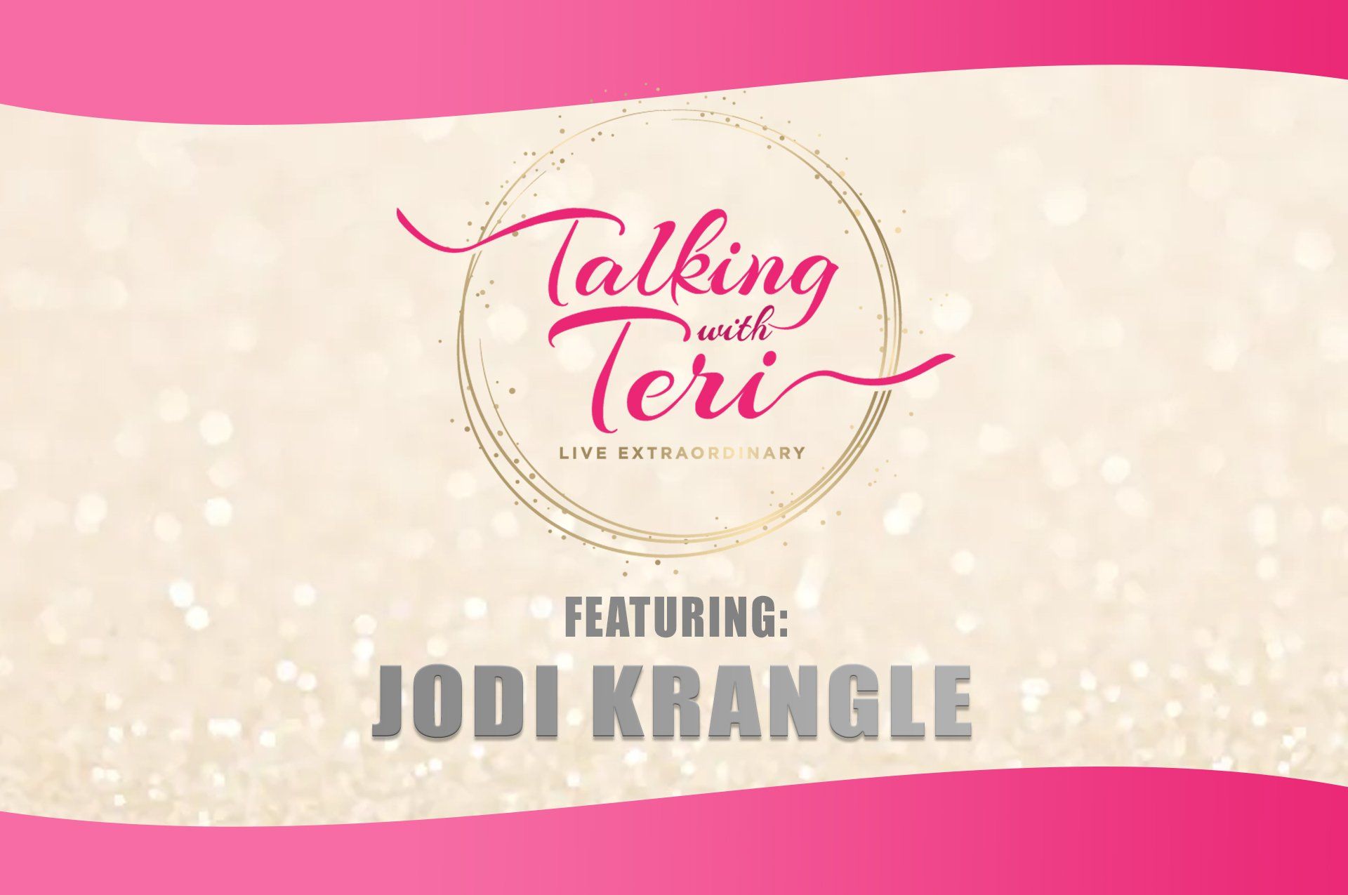 Talking With Teri and Jodi Krangle