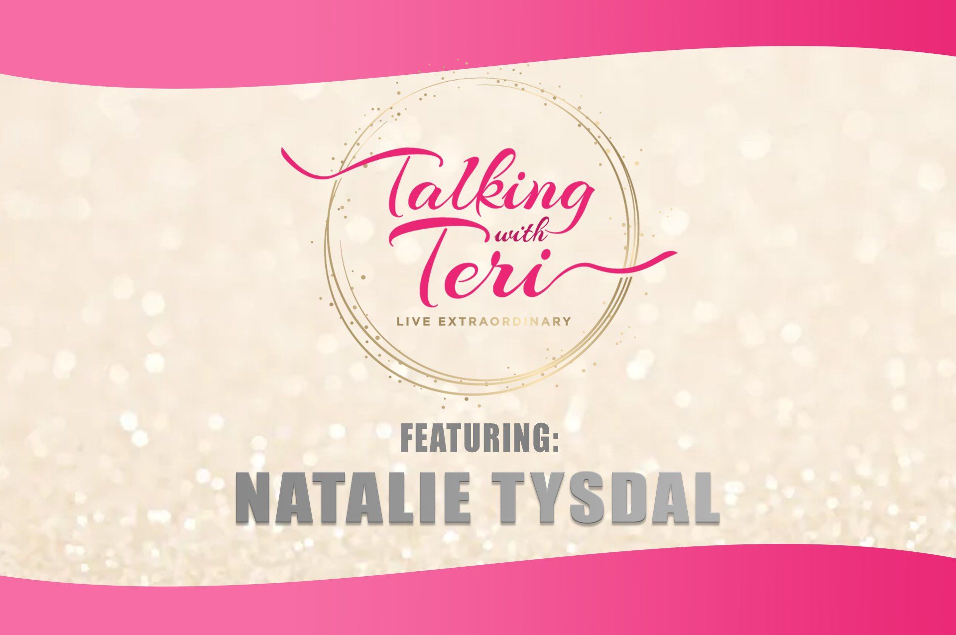 Talking With Teri and Natalie Tysdal