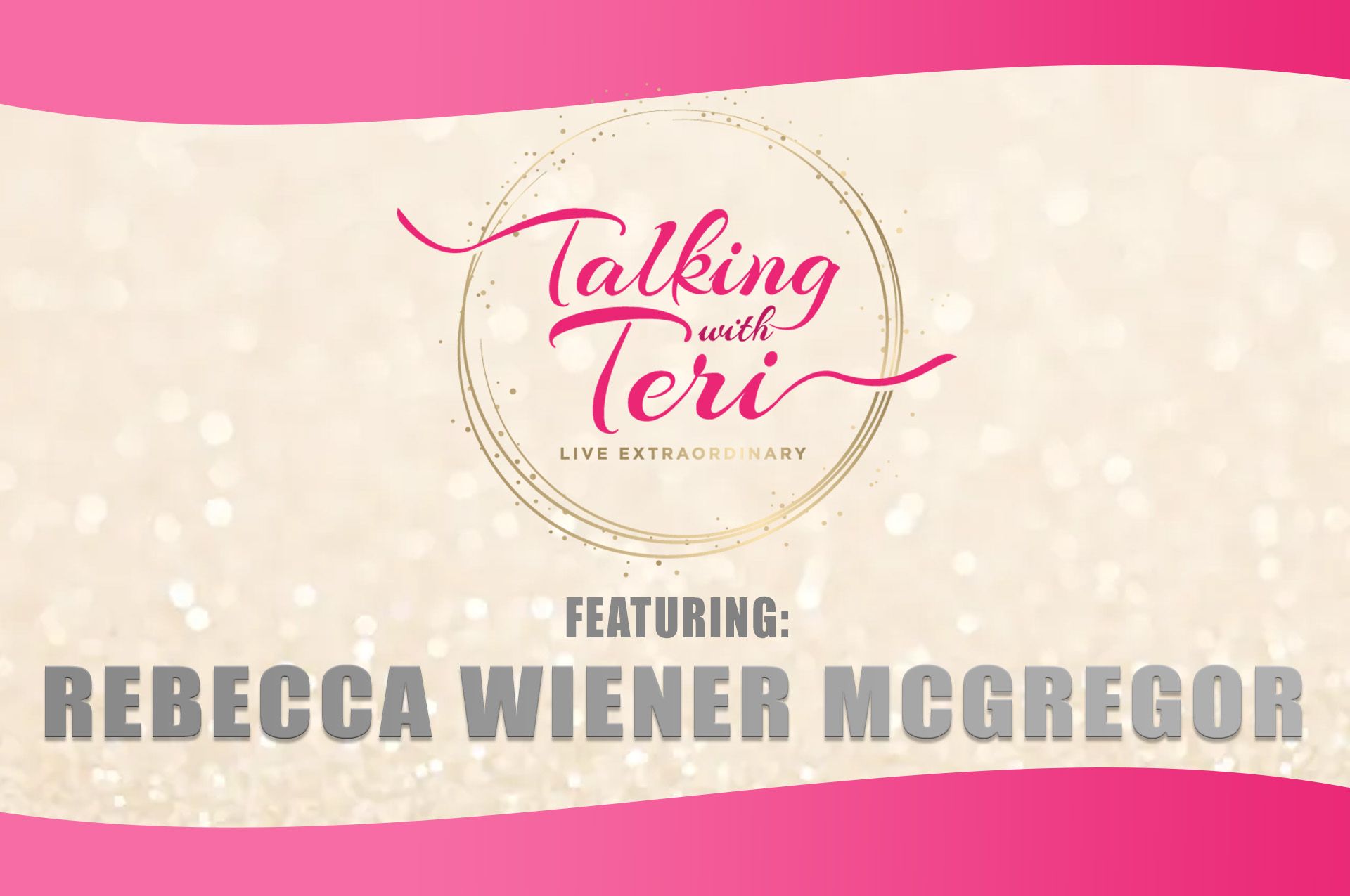 Talking With Teri on Acknowledge your Feelings with Rebecca Wiener McGregor