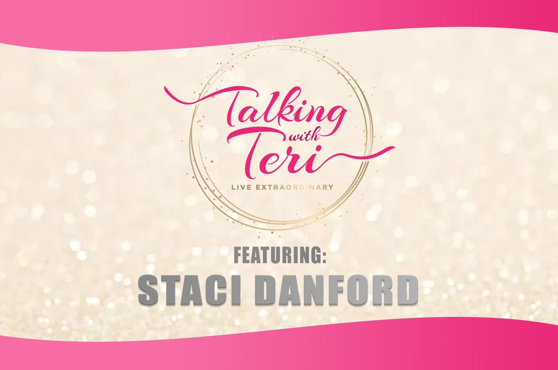 Talking With Teri and Staci Danford