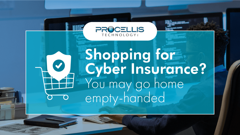 Shopping for Cyber Insurance? You may go home empty-handed!