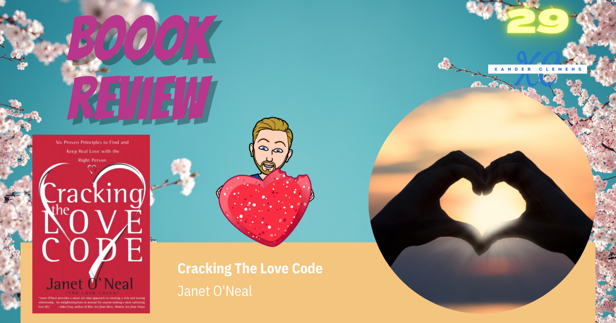 Book Review Cracking the Love Code by Janet O’Neal