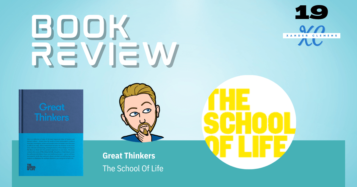 Book Review Great Thinkers by The School of Life