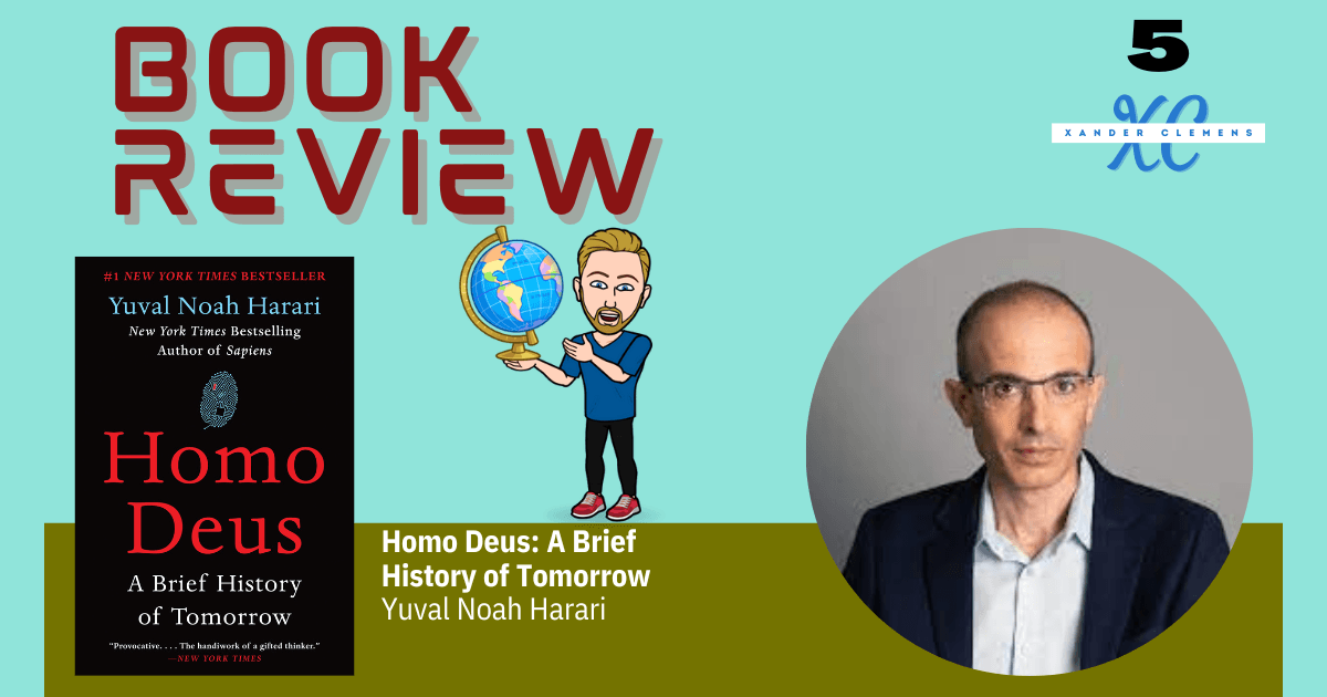 Book Review Homo Deus A Brief History of Tomorrow by Yuval Noah Harari