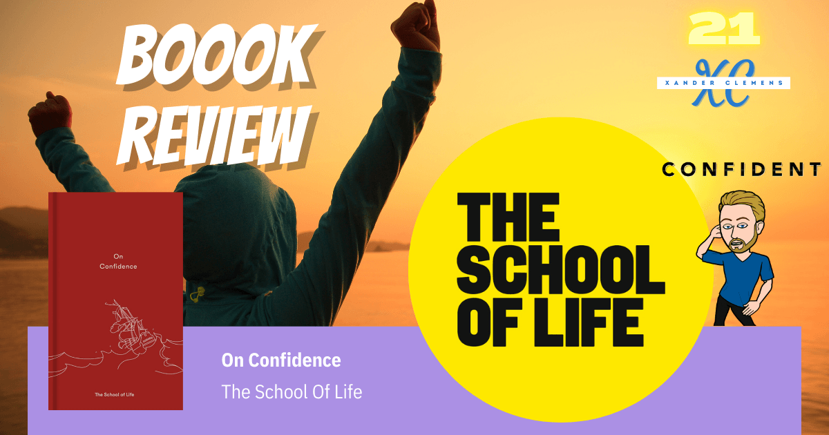 Book Review On Confidence by The School Of Life