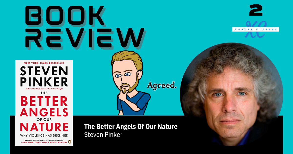 Book review for The Better Angeles of our Nature by Steven Pinker