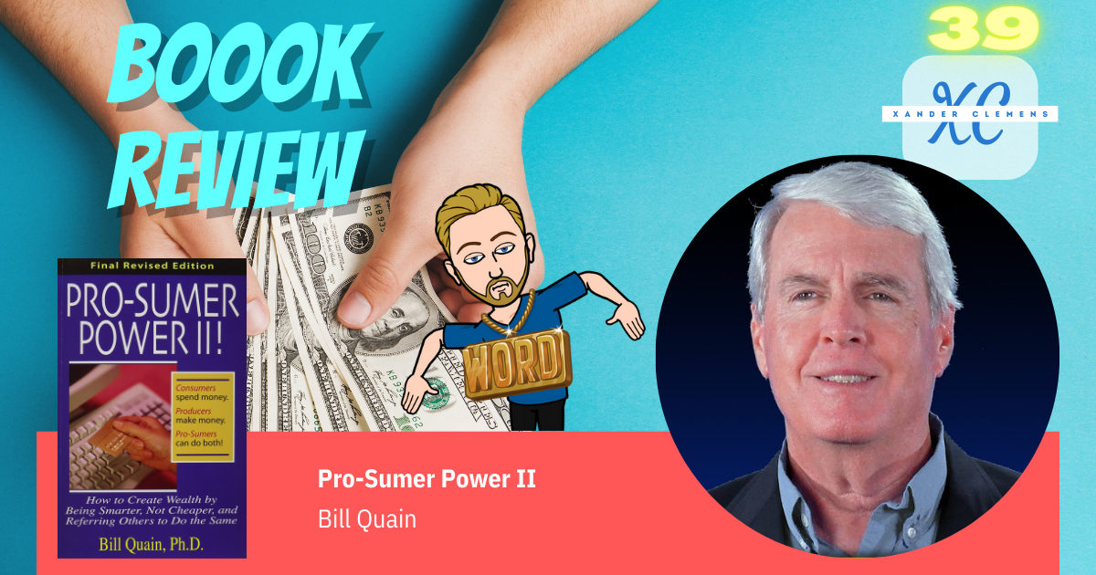 Book review of Pro-Sumer Power II by Bill Quain