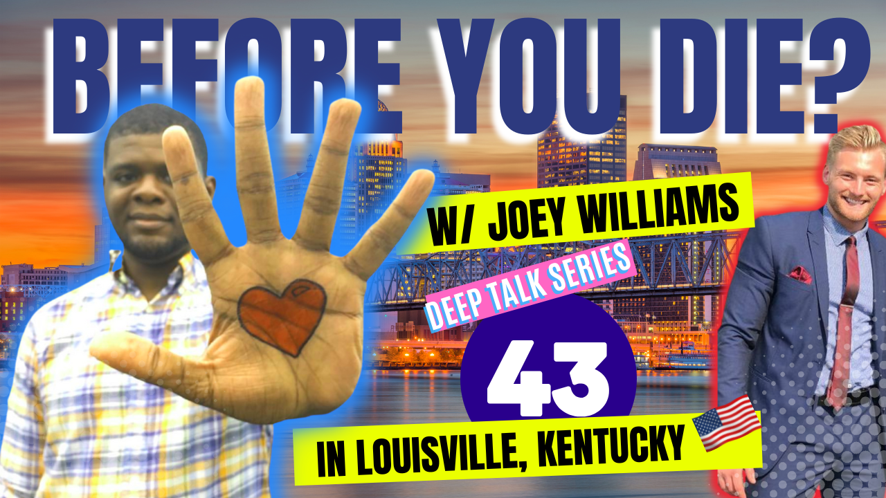 Xander Clemens is in Louisville, Kentucky with Joey Williams and the deep talk series