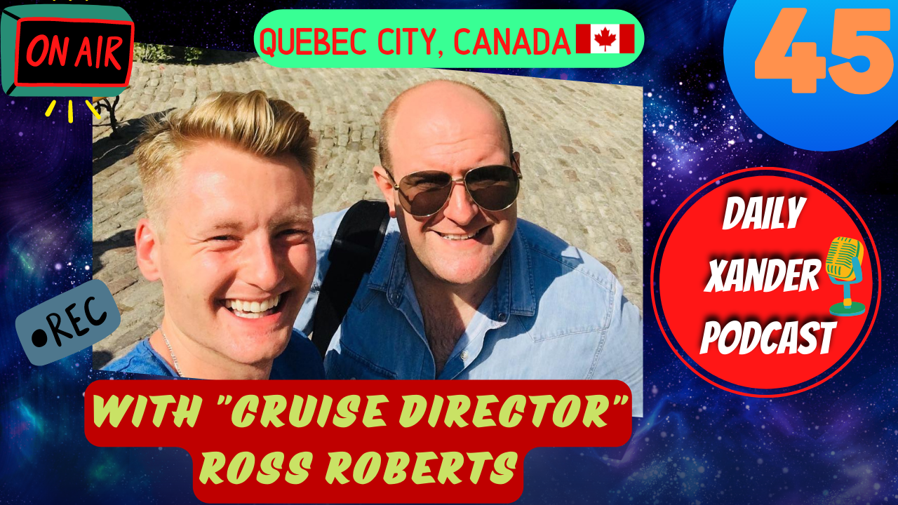 Xander Clemens is in Quebec City, Canada with Ross Roberts on the Daily Xander Podcast