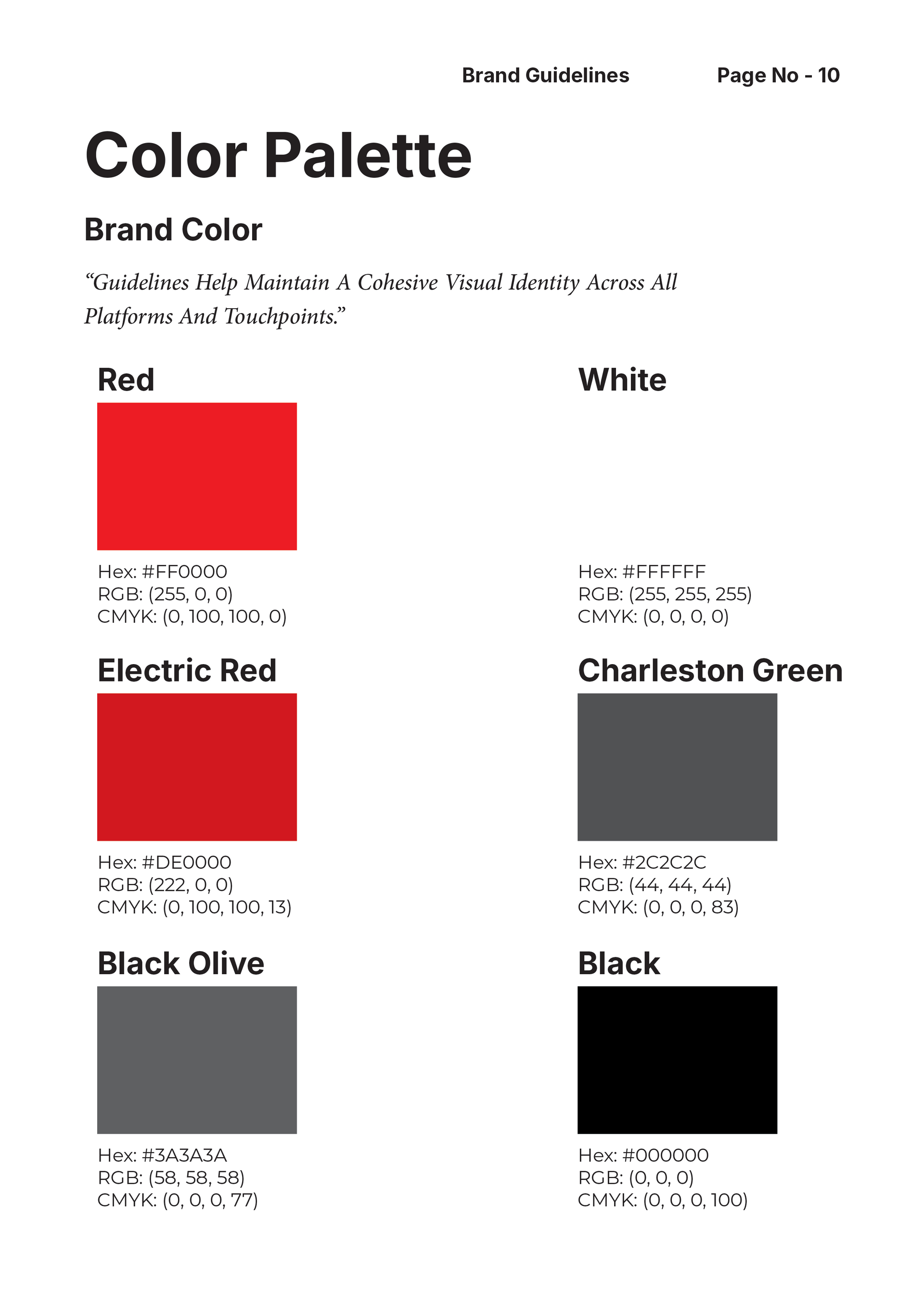 Color palette with red, white, electric red, Charleston green, black olive, and black brand colors.