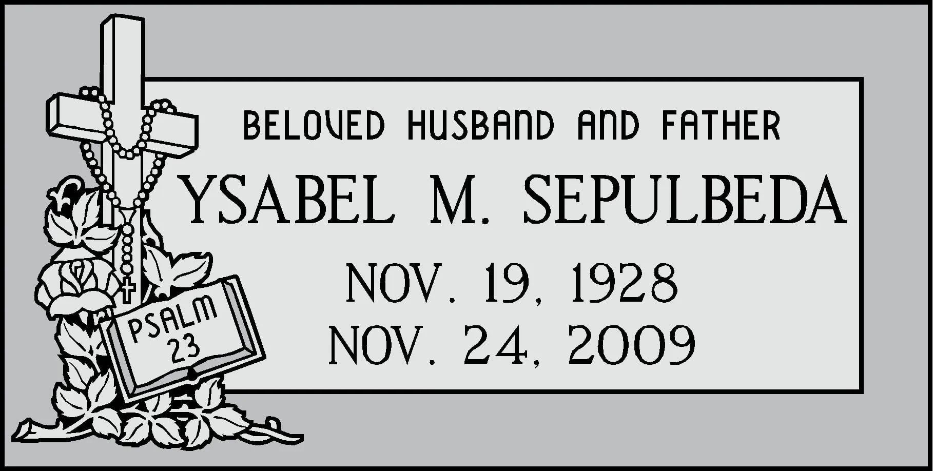 Black-and-white gravestone plaque with cross and roses, reading “Beloved Husband and Father, Ysabel M. Sepulveda,