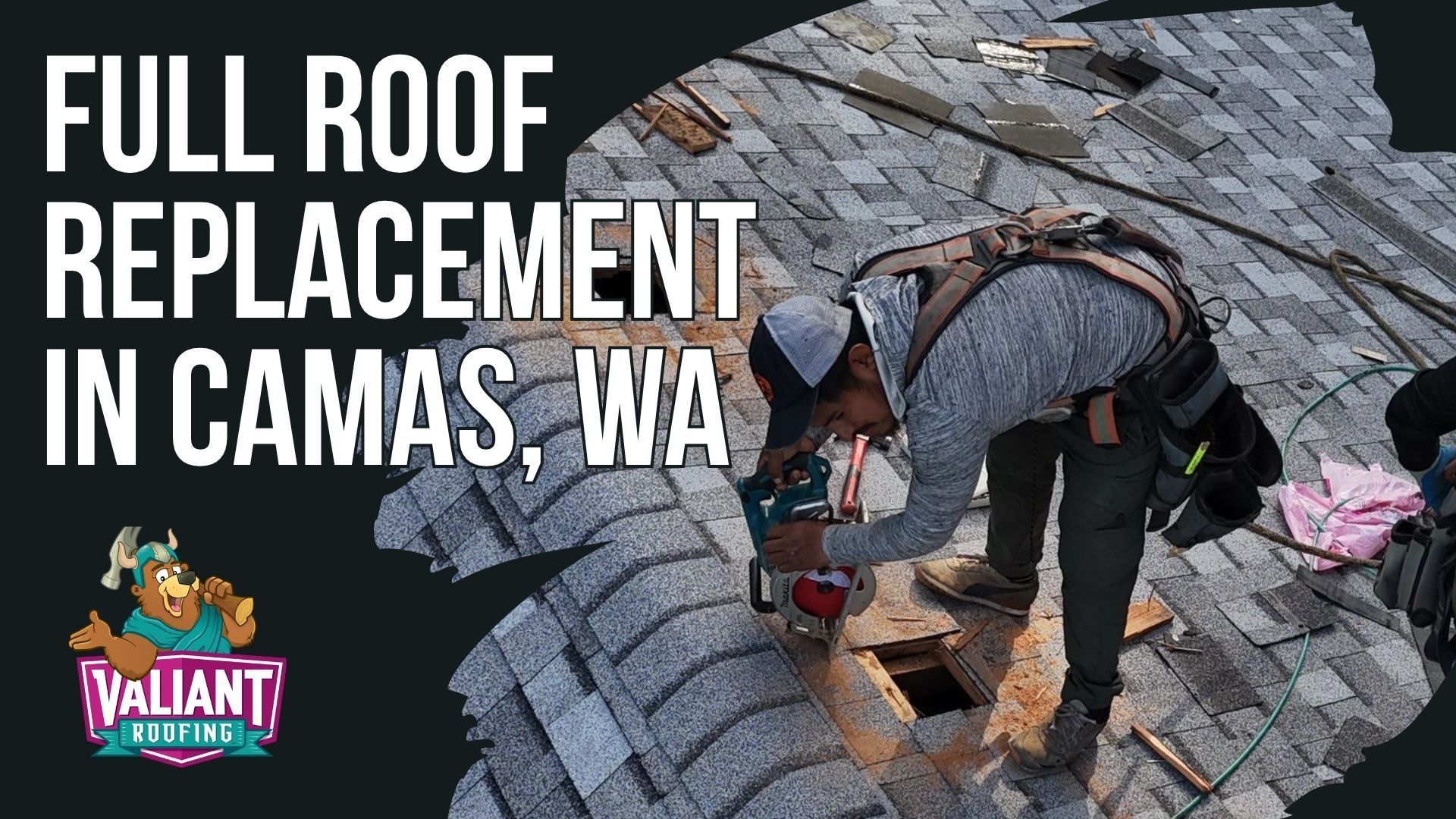Full Roof Replacement in Camas WA