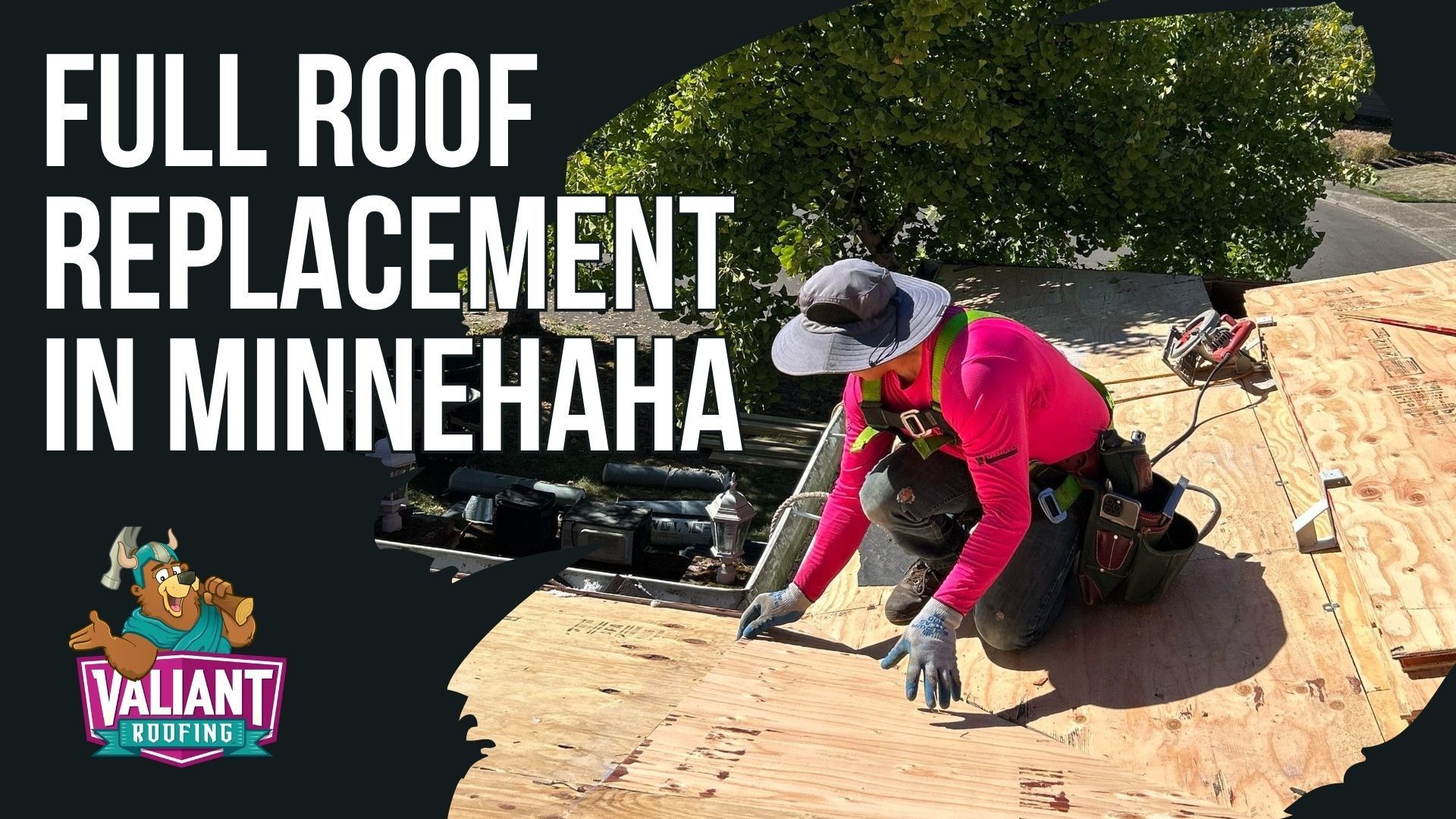 Full roof replacement project in Minnehaha by Valiant Roofing