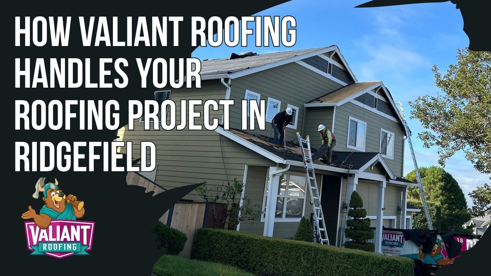 Workers on ladders replace the roof of a green two-story house, with the Valiant Roofing logo in the corner.