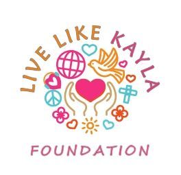 Live Like Kayla Foundation logo: Hands holding heart, surrounded by symbols like a dove, globe, and cross.