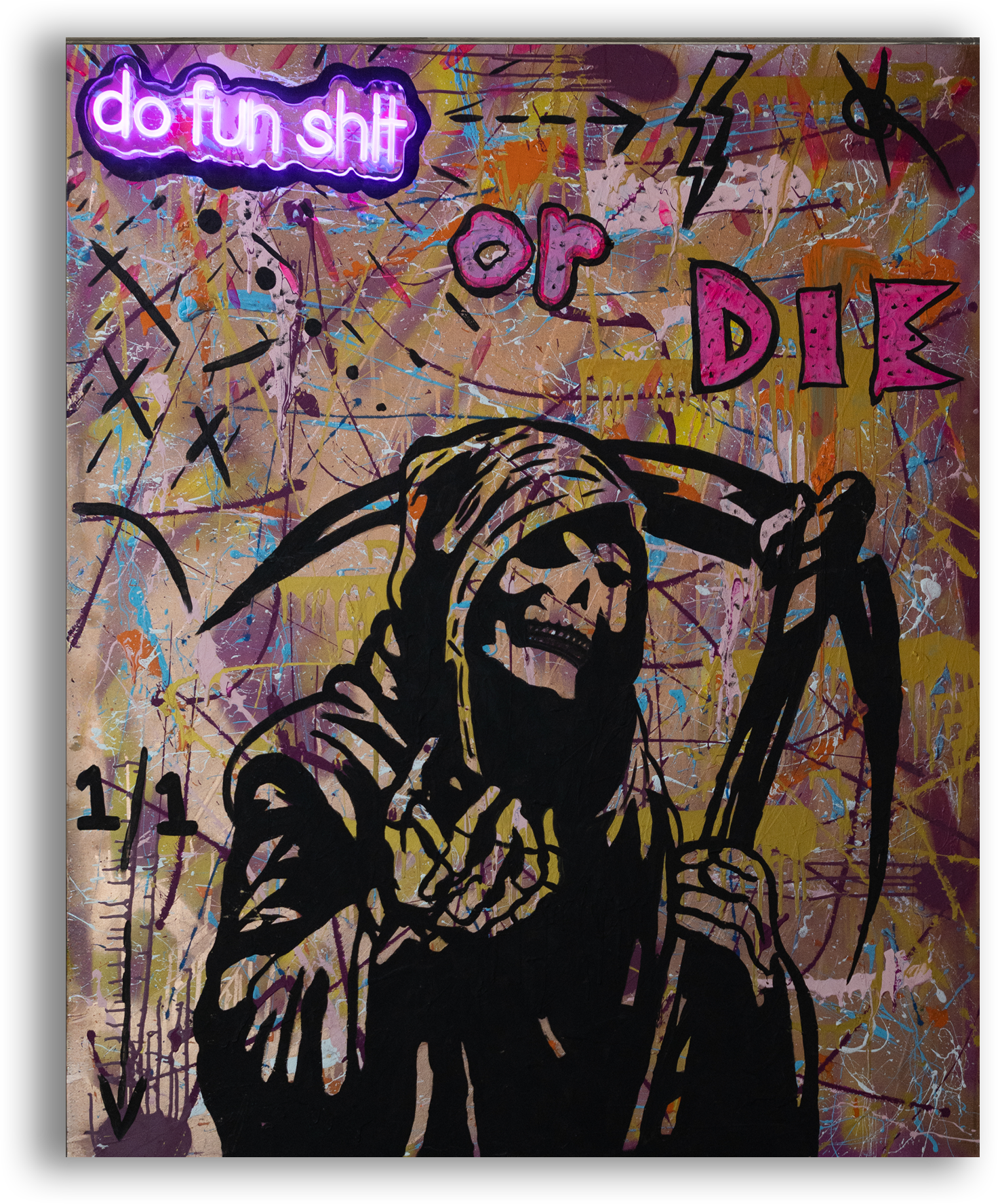 Do Fun Shit, Or Die  60” x 48”