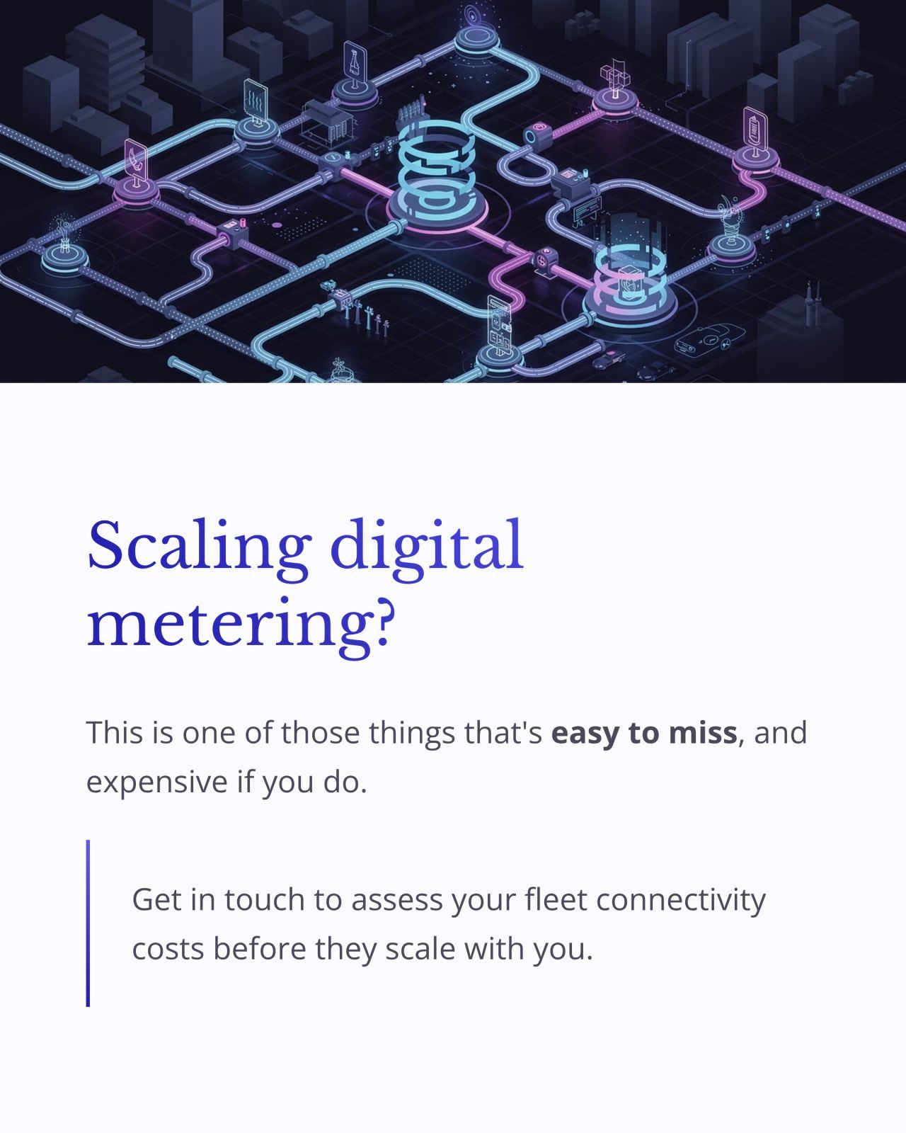 Dark digital network graphic above text: “Scaling digital metering?” and a call to assess fleet connectivity costs.