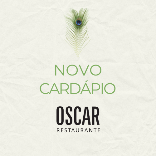 O Oscar Restaurante está de cardápio NOVO! Confira!
