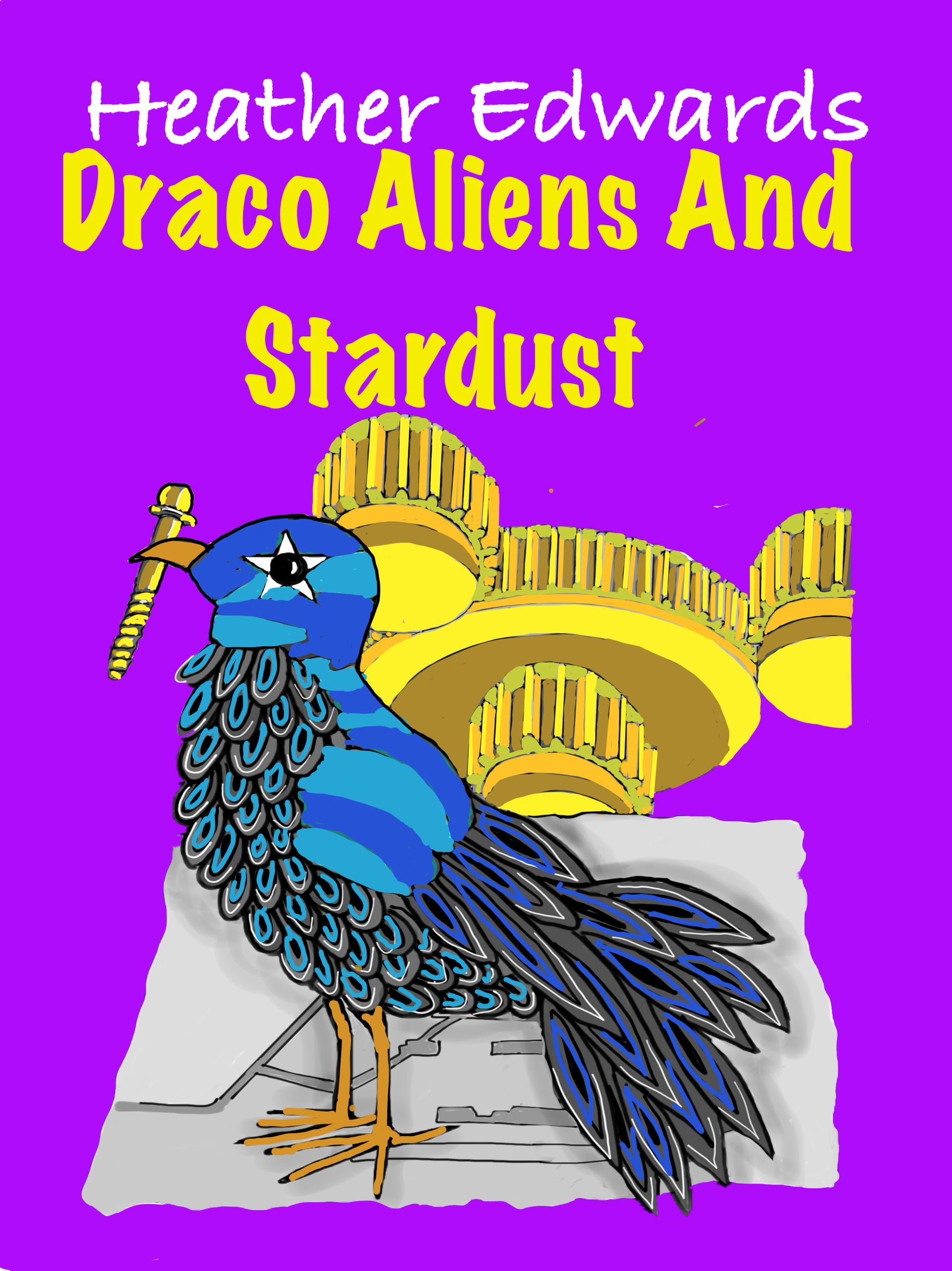 Draco Aliens And Stardust Heather Edwards