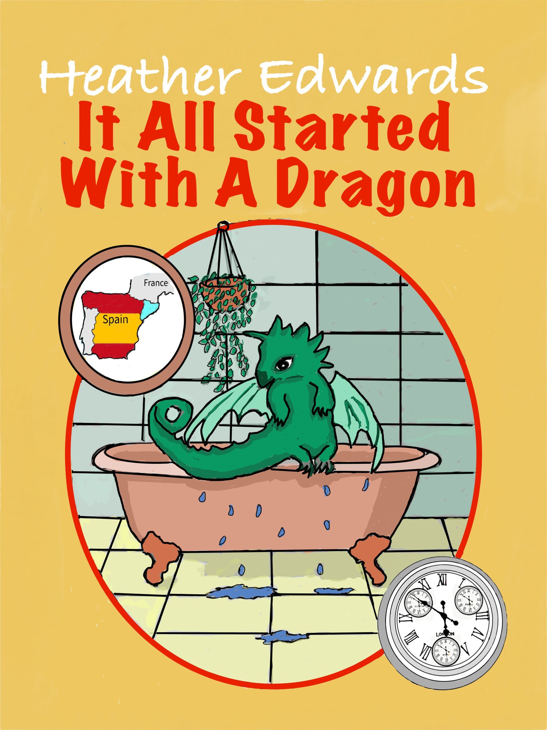 It All Started With A Dragon Heather Edwards