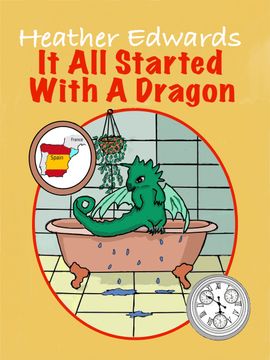 It All Started With A Dragon Heather Edwards