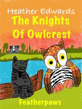 Featherpaws The Knights Of Owl Crest Heather Edwards