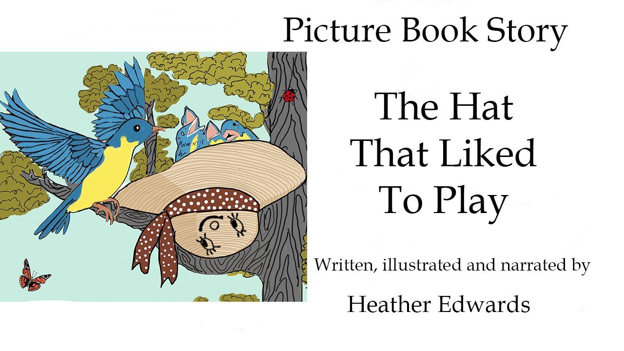 The Hat That Liked To Play Animated Story Heather Edwards