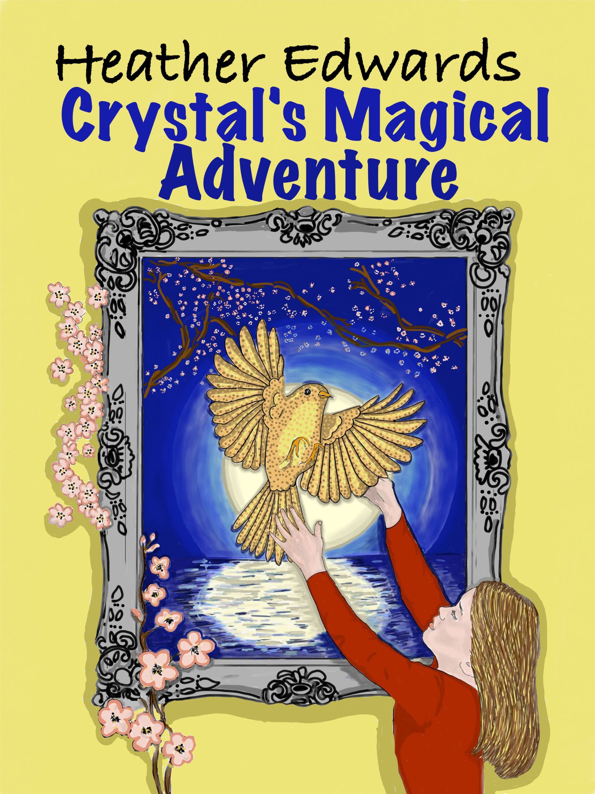 Crystal's Magical Adventure Heather Edwards