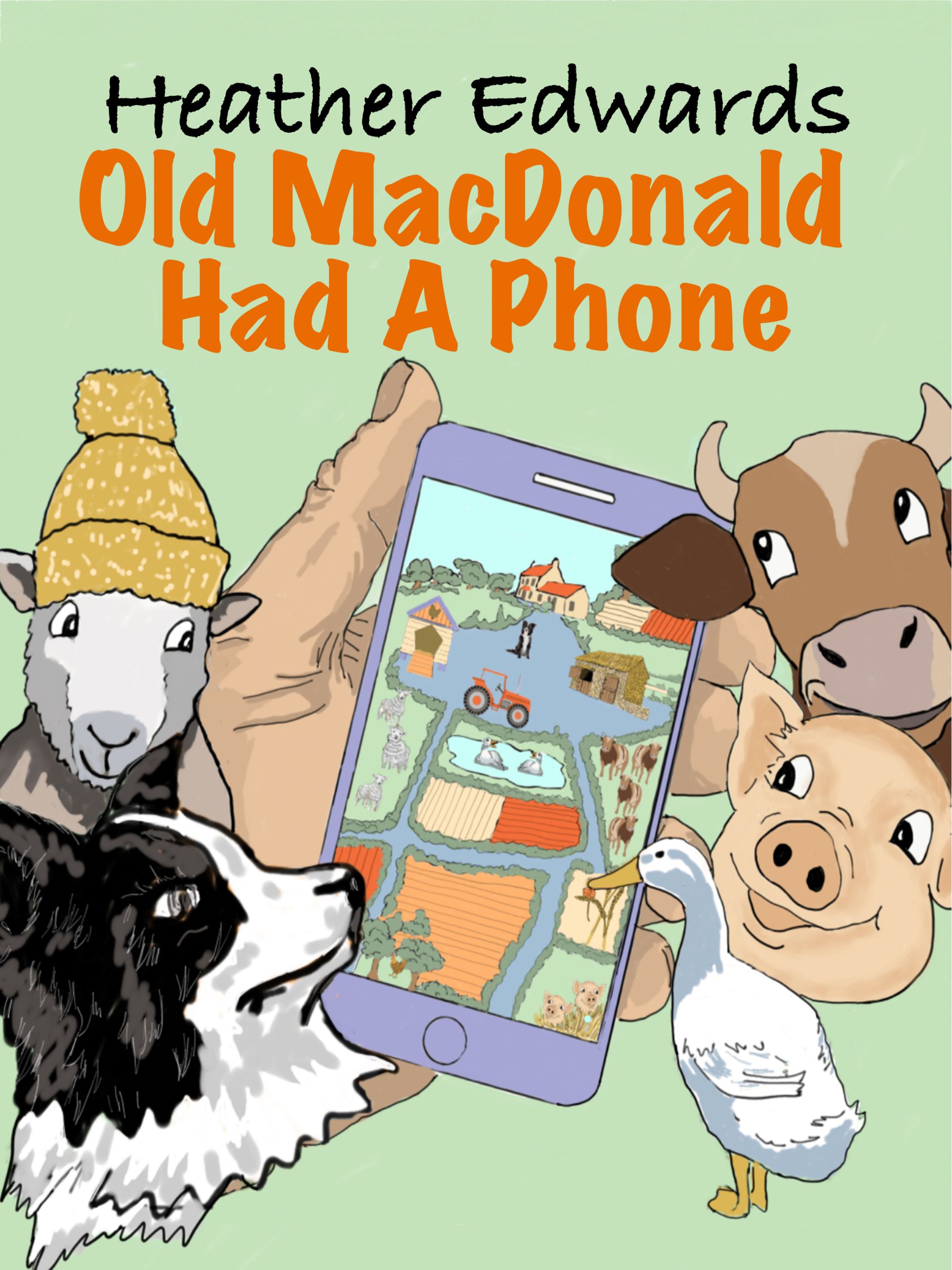 Old MacDonald Had A Phone Heather Edwards