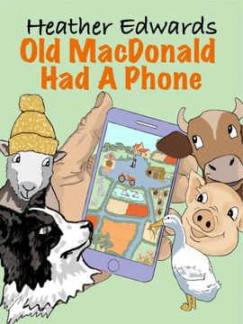 Old MacDonald Had A Phone Heather Edwards