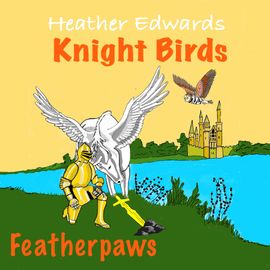Featherpaws Knight Birds Audio Heather Edwards