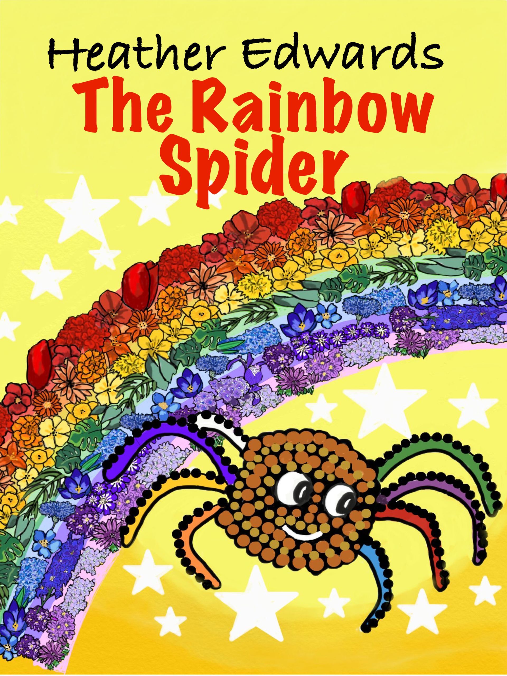 The Rainbow Spider Heather Edwards