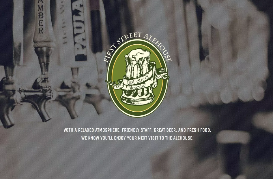 A logo for first street alehouse with beer taps in the background