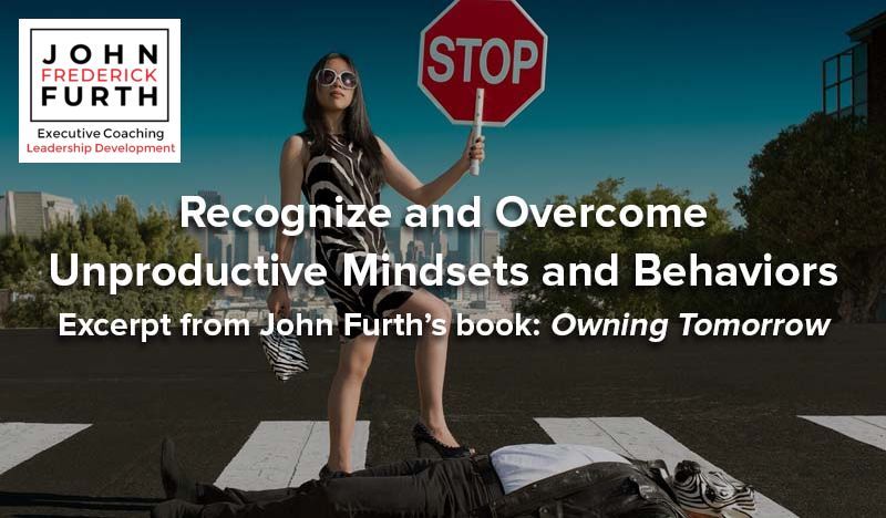 Woman standing on person, holding stop sign. Title: Recognize and Overcome Unproductive Mindsets... Book excerpt.