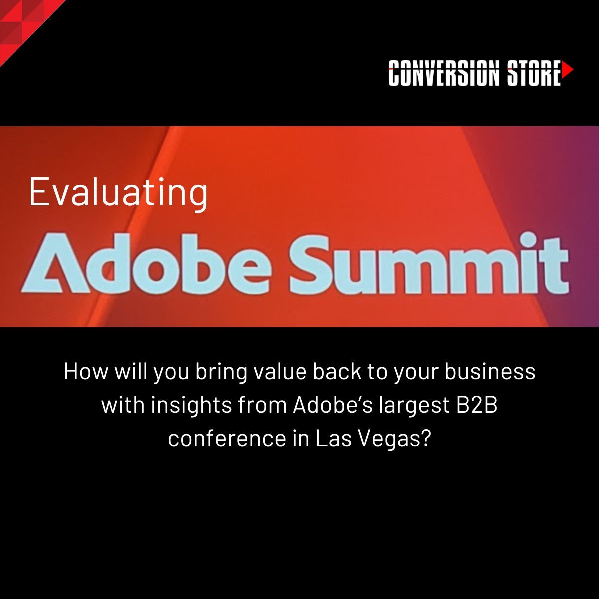 BLOG: Evaluating Adobe Summit 2024