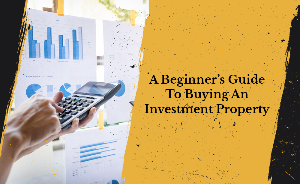 A beginner’s guide to buying an investment property banner