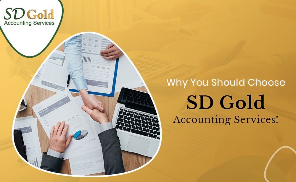 Why you should choose sd gold accounting services banner.