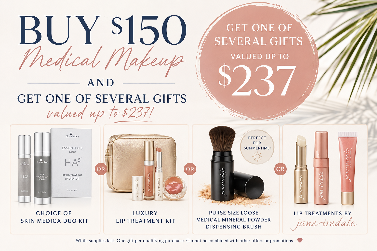 get one of several gifts with medical makeup purchase at Dr. Mantor's Wrinkle and Weight Solutions
