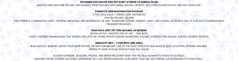 grahic with all of our december specials including thread lifts, emsculpt neo, lasemd and all fillers on sale