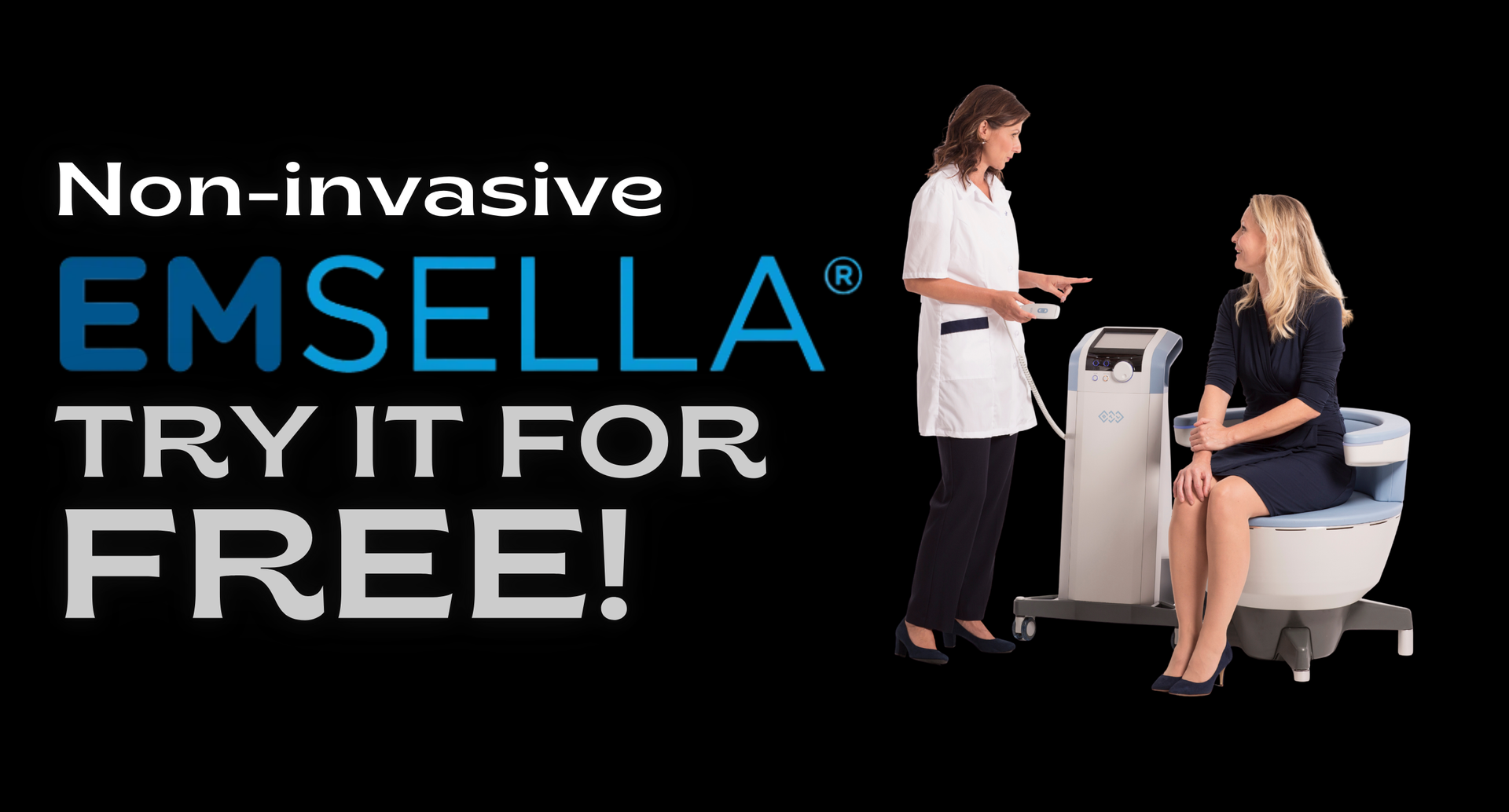 Enjoy a FREE Emsella trial at our medical spa: an FDA-cleared, non-invasive chair treatment using HIFEM to deliver 11,000+ pelvic floor contractions.