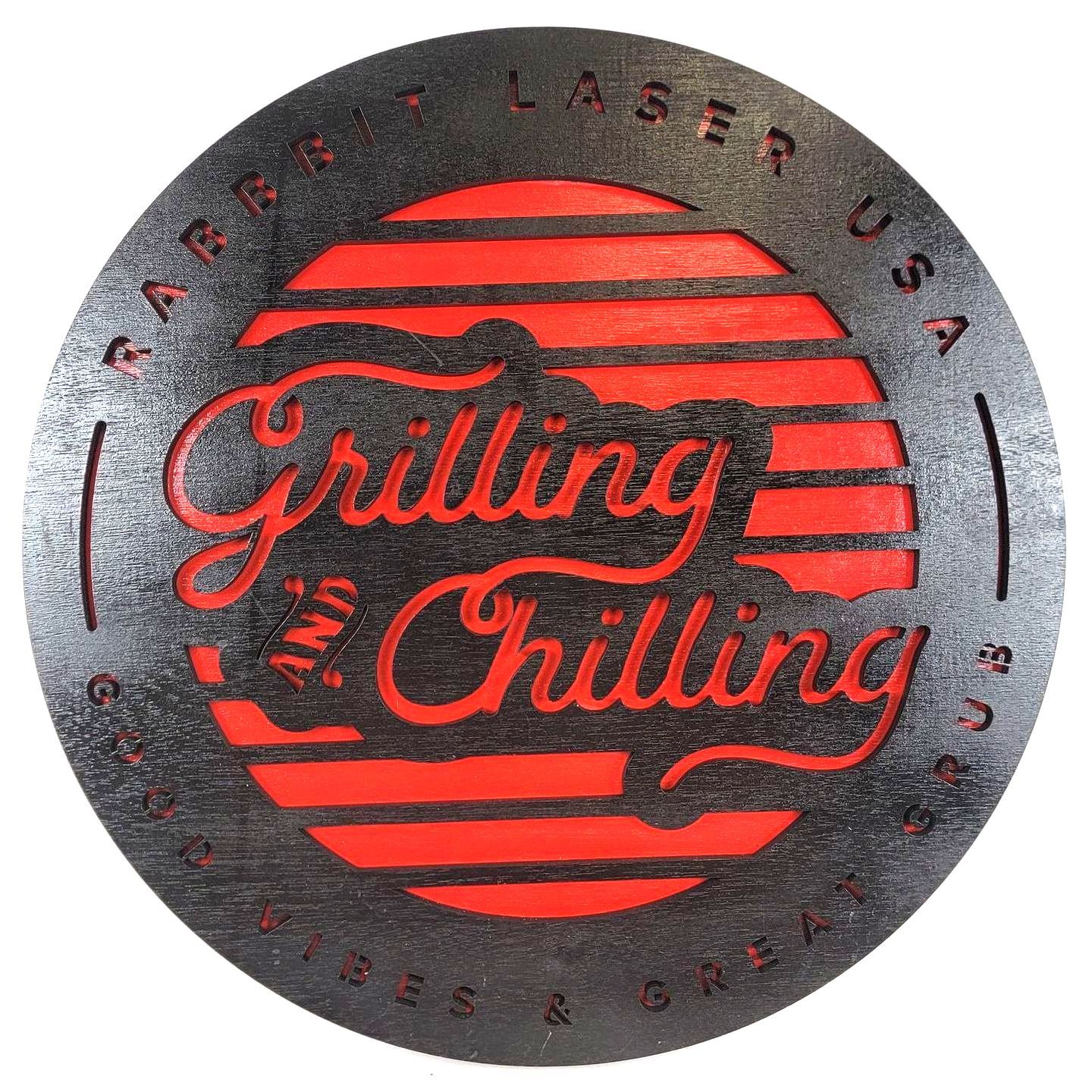 grilling and chilling sign
