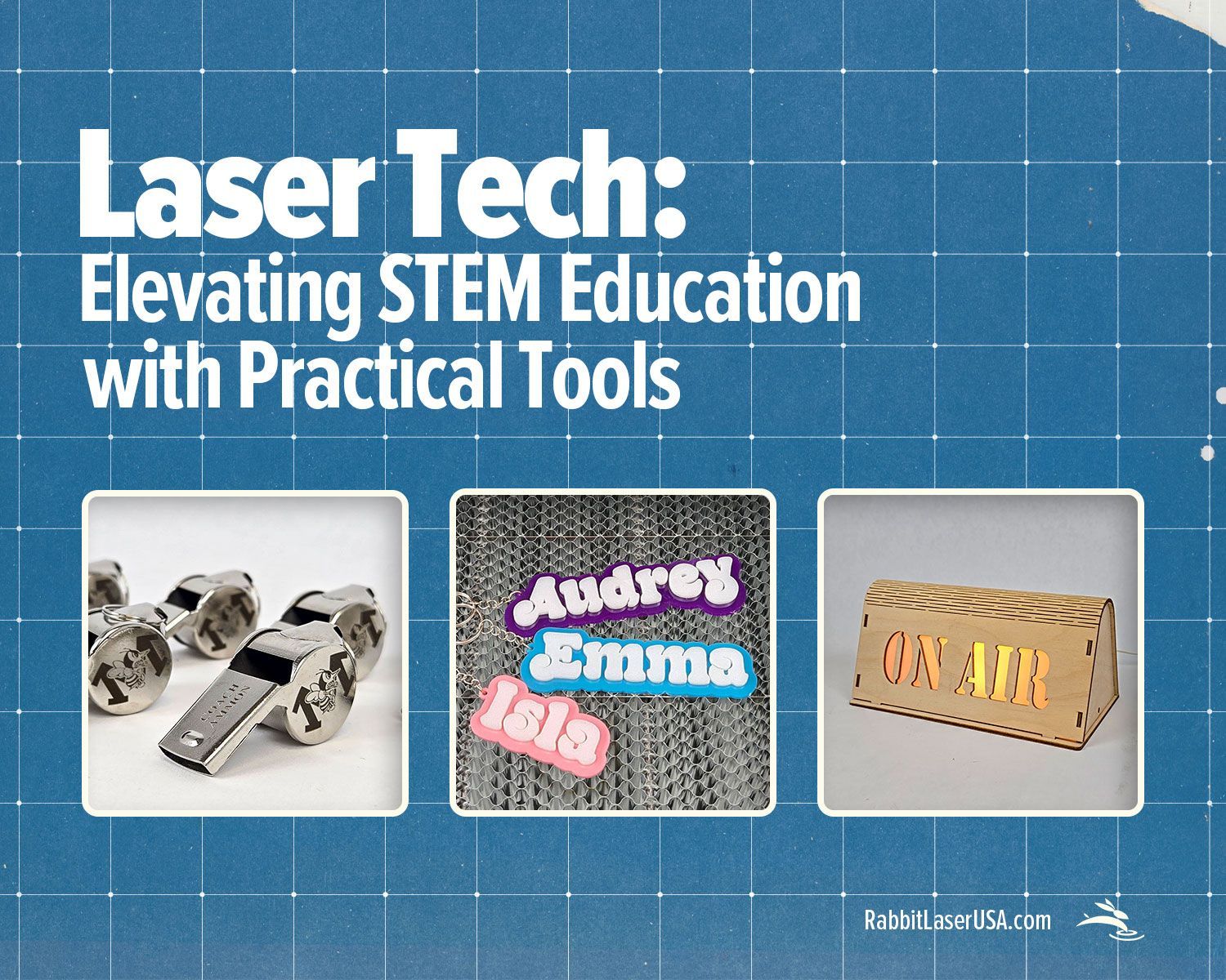 Laser tech graphic promoting STEM education with engraved projects and classroom tools